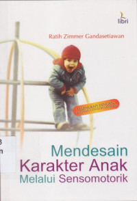 Mendesain karakter anak melalui sensomotorik