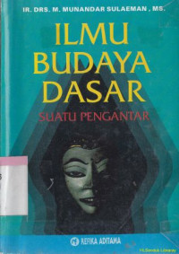 Ilmu budaya dasar Cet. 3