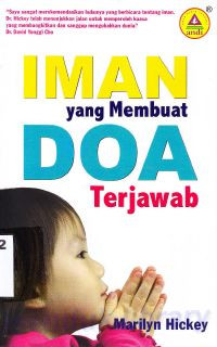 Iman Yang Membuat Doa Terjawab