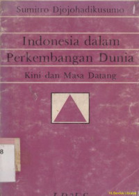 Indonesia dalam perkembangan dunia kini dan masa datang