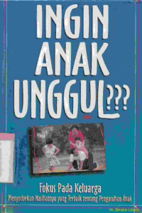 Ingin anak unggul ?