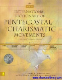 International Dictionary of Pentecostal charismatic movements