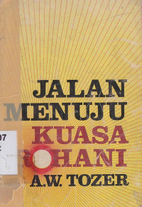 Jalan menuju kuasa rohani