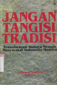 Jangan tangisi tradisi