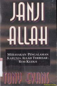 Janji Allah : merasakan pengalaman karunia Allah terbesar: Roh Kudus