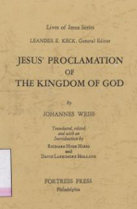 Jesus's Proclamation of the kingdom of god : lives of jesus series