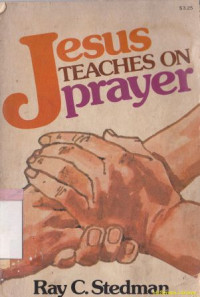 Jesus teaches on prayer