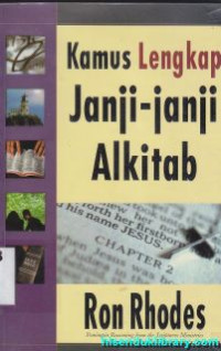 Kamus lengkap janji-janji Alkitab : the complete book of bible promises