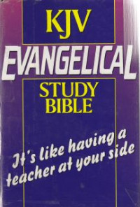 KJV Evangelical study bible : It's like having a teacher at your side