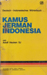 Kamus jerman indonesia : deutsch indonesisches worterbuch