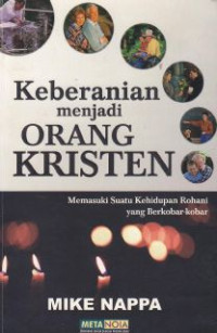 Keberanian menjadi orang kristen