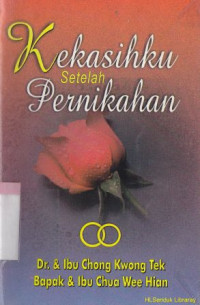 Kekasihku Setelah Pernikahan