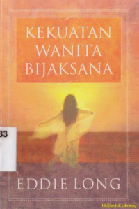 Kekuatan wanita bijaksana (judul asli : The power a wise women)