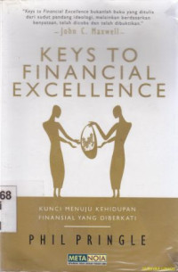 Keys to financial excellence [kunci menuju kehidupan finansial yang diberkati]