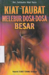 Kiat taubat melebur dosa-dosa besar