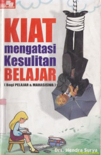 Kiat mengatasi kesulitan belajar