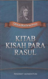 Kitab Kisah Para Rasul : Tafsiran Matthew Henry