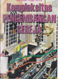 Kompleksitas pengembangan gereja