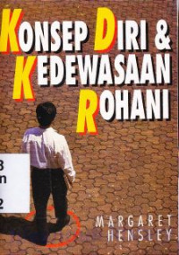 Konsep diri dan kedewasaan rohani