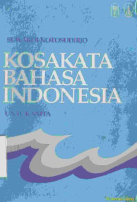 Kosakata bahasa indonesia :arti kata, ungkapan sinonim, homonim...