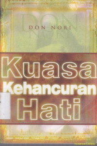 Kuasa kehancuran hati (The power of brokenness)