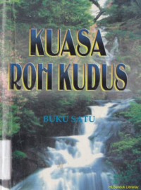 Kuasa roh kudus :buku satu