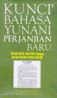 Kunci bahasa Yunani perjanjian baru: kitab injil Matius hingga kisah para rasul