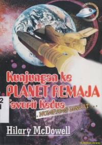 Kunjungan ke planet remaja favorit kedua