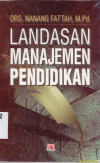 Landasan manajemen pendidikan