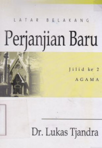 Latar Belakang Perjanjania Baru 2 : Agama