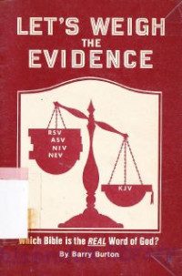 Let's weigh the evidence