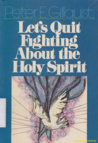 Let's quit fighting about the holy spirit