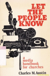 Let the people know : a media handbook for churches