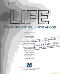 LIFE : Cells, Organisms, Populations