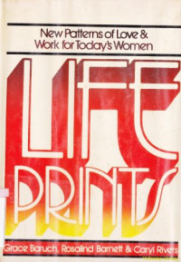 Life prints :new patterns of love and work for today's women