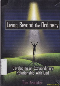 Living beyond the ordinary