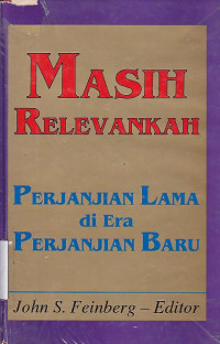 Masih relevankah perjanjian lama di era perjanjian baru