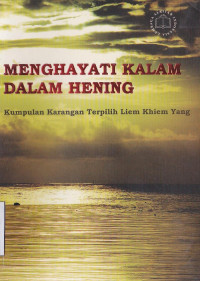 Menghayati kalam dalam hening