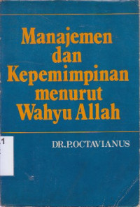 Manajemen dan kepemimpinan menurut wahyu Allah