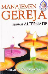 Manajemen gereja sebuah alternatif