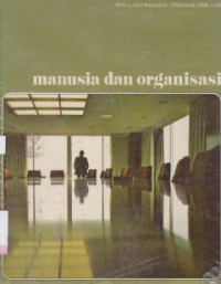 Manusia dan organisasi