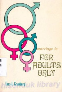 Marriage Is For Adults Only