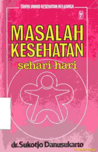 Masalah kesehatan sehari-hari