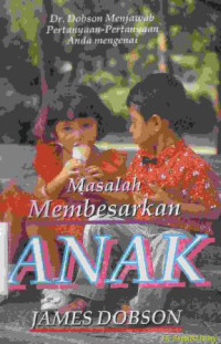 Masalah membesarkan anak