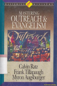 Mastering outreach and evangelism