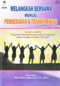 Melangkah Bersama Menuju Pembebasan & Transmisi