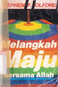 Melangkah maju bersama Allah