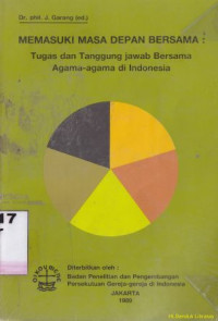 Memasuki masa depan bersama : lima dokumen keesaan gereja-gereja di indonesia