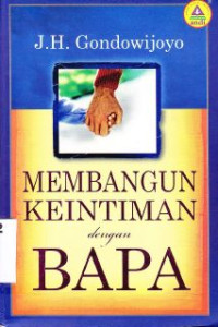 Membangun Keintiman Dengan Bapak