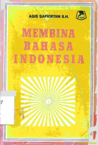 Membina bahasa indonesia